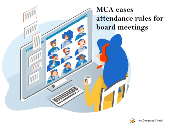 MCA eases attendance rules for board meetings