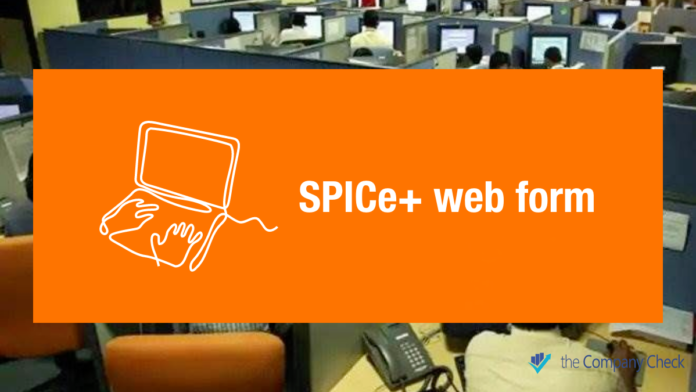 New SPICe+ web form by MCA