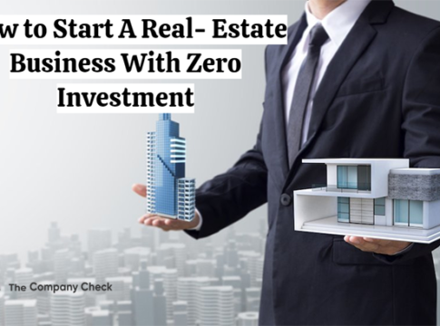 How to Start A Real- Estate Business With Zero Investment