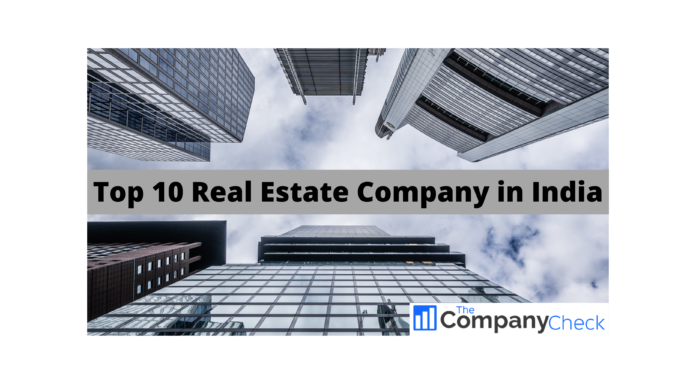 Top 10 Real Estate Company in India
